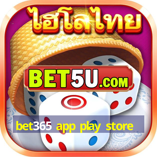 bet365 app play store